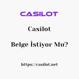 Casilot Belge İstiyor Mu?