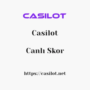 Casilot Canlı Skor