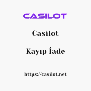 Casilot Kayıp İade