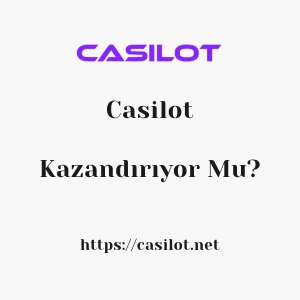Casilot Kazandırıyor Mu?