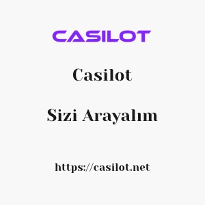 Casilot Sizi Arayalım