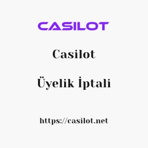 Casilot Üyelik İptali